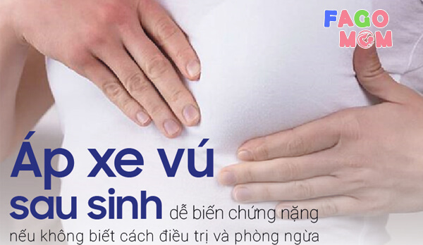 Biến chứng dẫn đến tình trạng căng tức sữa ở phụ nữ sau sinh
