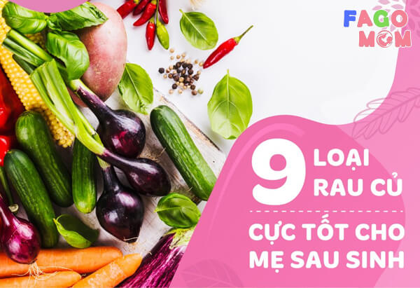 Những thực phẩm rau xanh sau sinh